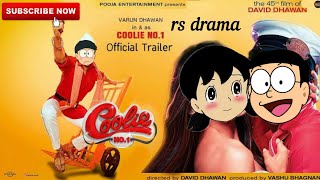 Coolie No1- Doraemon version trailer || Happy New year || rs drama