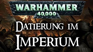 Warhammer 40K Lore Datierung Im Imperium