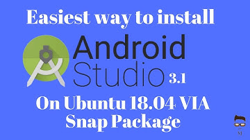 How to install Anroid Studio 3.1 on ubuntu 18.04 via snap package