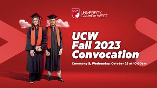 UCW Fall Convocation 2023 - Day 3 (Ceremony #5)