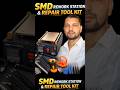 SMD Rework Station Full Kit 🔥 Mobile Repair Tools Unboxing &amp; Use #repairguide #shorts #viral