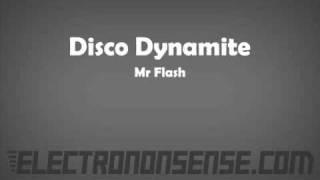 Disco Dynamite - Mr Flash