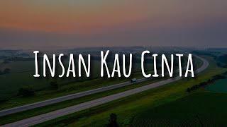 Tuah Adzmi,  Tajul,  Usop - Insan Kau Cinta (Lirik)