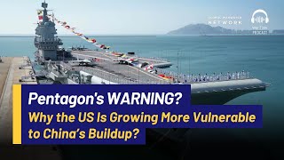 Pentagon Issues Stark Warning on China’s Military Power