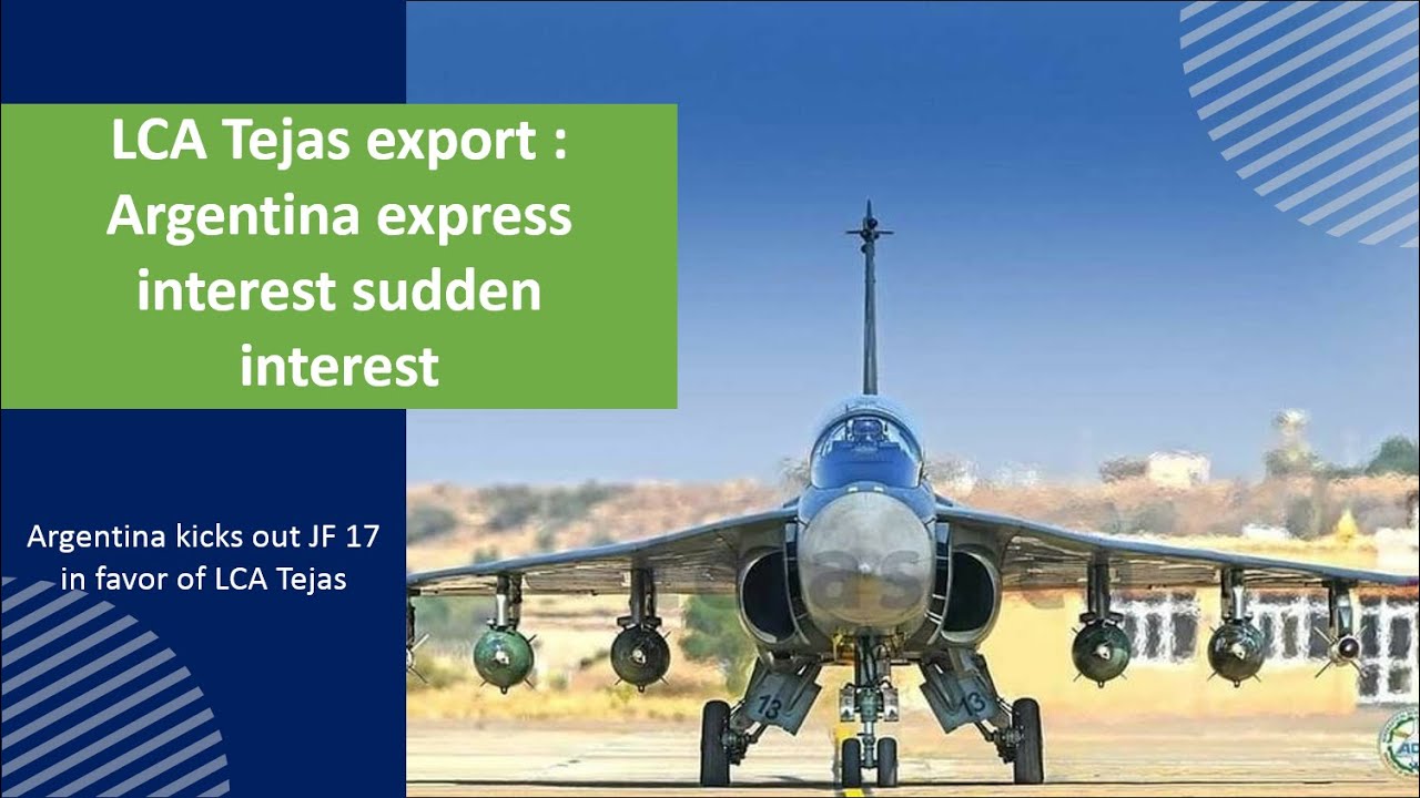 LCA Tejas export | Argentina wants LCA over JF 17 | Tejas export updates