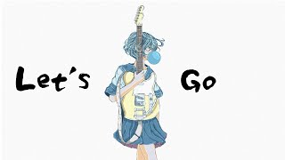 【オリジナル曲】Let's Go / feat_巡音ルカ