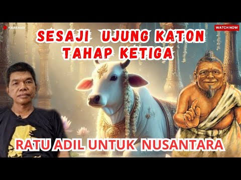 EFFORTS TO BRING OUT TRUE INDONESIAN LEADERS REQUIRE THE THIRD STAGE OF THE UJUNG KATON OFFERING 3