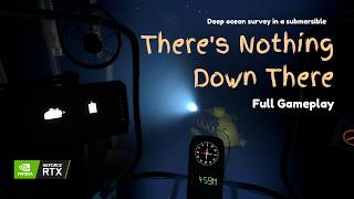 THIS IS WHY YOU DON'T EXPLORE THE OCEAN FLOOR... | There's Nothing Down There Full Gameplay