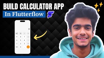 Build Calculator App Using FlutterFlow