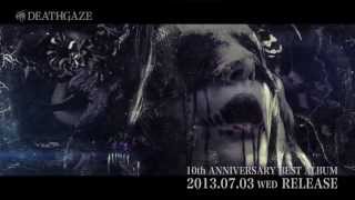 DEATHGAZE 「DECADE」 SPOT