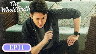 MULTI SUB | The Whole Truth | EP11 | The Crimson Case 🩸 | Starring: Han Dong, Qu Jingjing