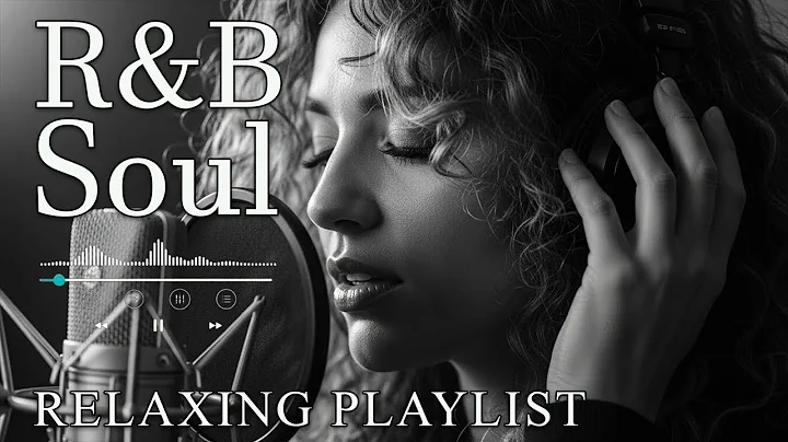 【R&B Soul】Deep Chill Playlist – Smooth Vocals & Soulful Grooves Relax • Study • Focus