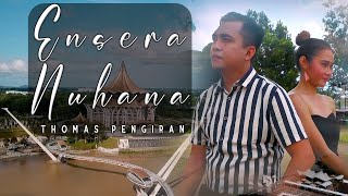 Thomas Pengiran - Ensera Nurhana