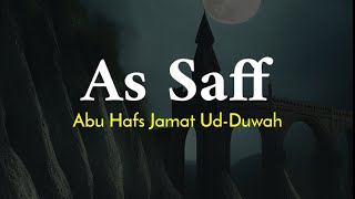Surah As-Saff - Abu Hafs Jamat Ad-Duwah