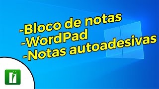 Aula 20 - Windows 10 - Bloco de notas, WordPad e Notas autoadesivas screenshot 4