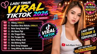 💔 LAGU TIMUR VIRAL TIKTOK 2026‼️ Hilang • Nantikan Beta Maluku | Lagu Timur Bikin Candu