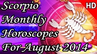Scorpio Monthly Horoscope For August 2014 In Hindi | Prakash Astrologer