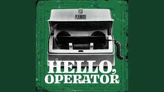 Hello, Operator