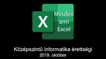 Minden ami Excel - Középszintű informatika érettségi - 2019. október - Facsemete