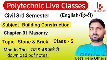Building Construction | Chapter-2 | Class 5 | Masonry  | Civil 3rd Semester by Brijesh Sir