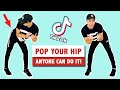 How To Pop Hip Dance | Popular Tik Tok Dance Move