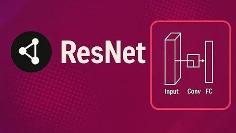 ResNet Explained: How Residual Networks Revolutionized Deep Learning