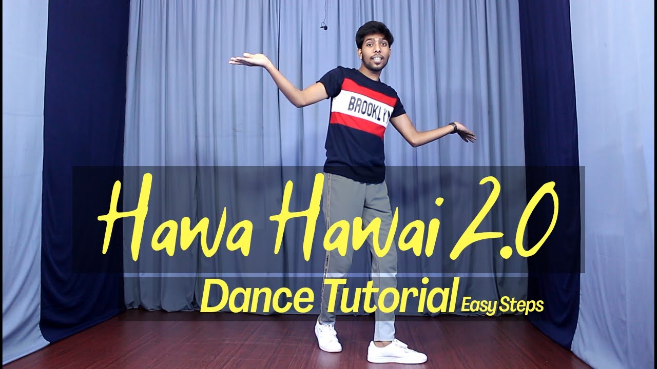 Hawa Hawai 2.0 | Dance Tutorial | Easy Steps | Tushar Jain Dance - YouTube