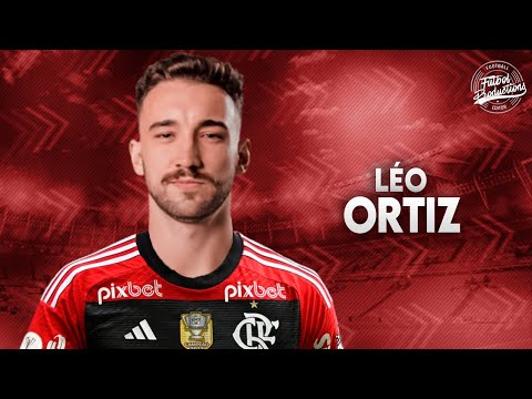 Léo Ortiz ► Bem vindo ao Flamengo (OFICIAL) ● 2023 | HD