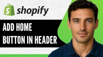 How To Add Home Button In Header Shopify [Easy Tutorial]