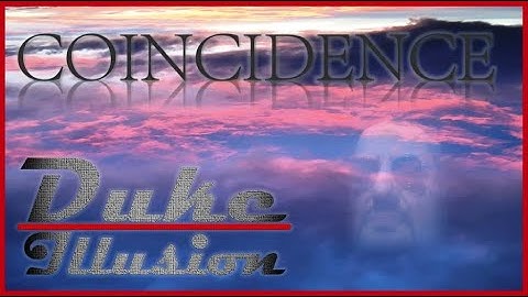 COINCIDENCE - Duke Illusion (Official Video 2020)