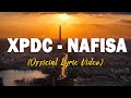 XPDC - NAFISA ( LIRIK LAGU 2024 )