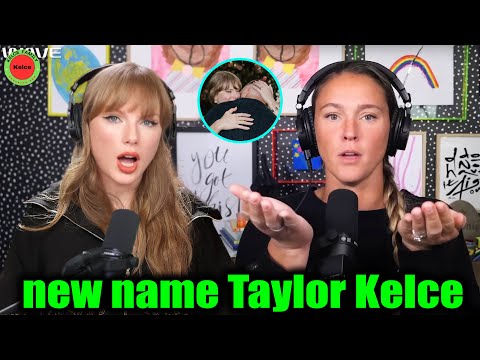 Kylie kelce confirms Taylor Swift changed her name to Taylor kelce after getting engaged to Travis