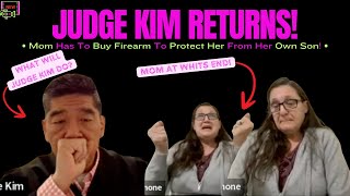 JUDGE KIM RETURNS!😱 Mom Buys 🔫 For Protection From Her Own Child! Child Hits Mom & Threatens Sister!