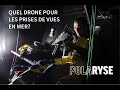 Quel drone pour les prises de vues en mer tuto drone episode 1