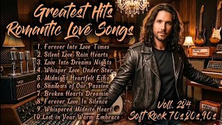 ❤️Greatest Hits Romantic Love Songs | Soft Rock 70s,80s,90s | Forever Into Love Times | Voll. 284❤️ screenshot 1
