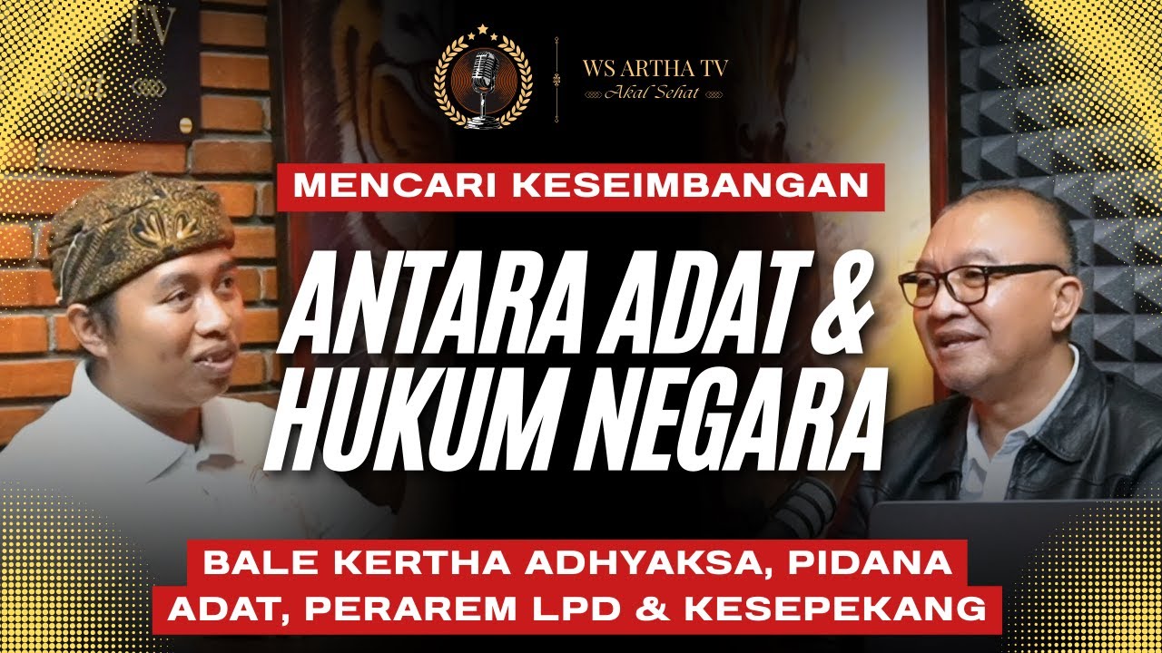 HUKUM ADAT BALI: ANTARA KEARIFAN LOKAL DAN KEADILAN MODERN