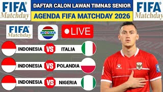  Wow Resmi Lawan Tim Elit  Inilah Daftar Calon Lawan Timnas Indonesia Di Fifa Matchday Juni 2026