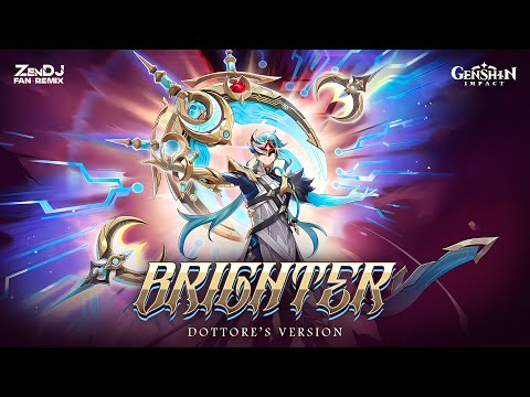 BRIGHTER Hazbin Hotel A Genshin Impact Dottore Parody ZenDJ 