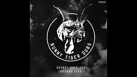 George Nikolaou - Ground Zero [OUT NOW]