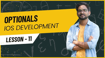 Optionals - Lecture 11 | IOS Development | Tarang Sultania