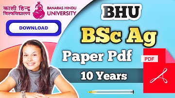 BHU BSc Ag Previous Years Question Paper Download PDF | BHU BSc Agriculture Entrance Exam Paper PDF