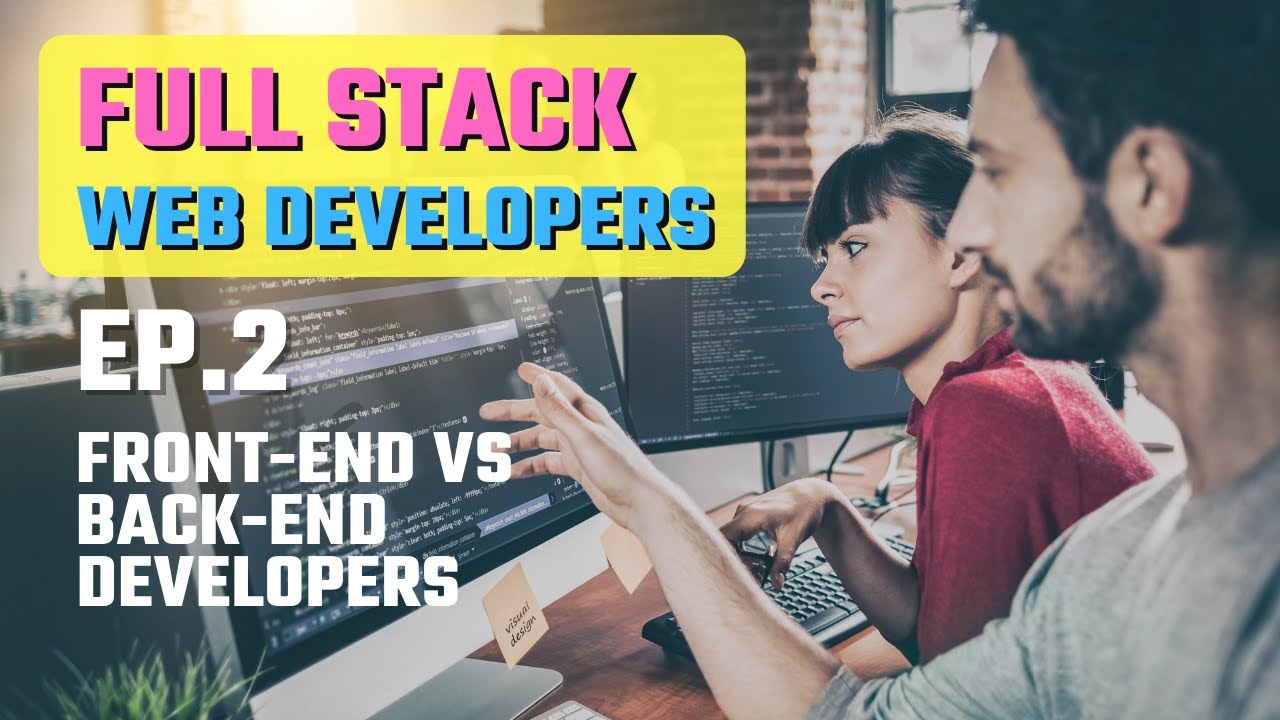 Full Stack Developer คือ Frontend and Backend Developers ทำงานร่วมกันอย่างไร คลิปนี้มีคำตอบ 🔥