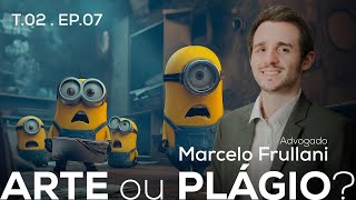 Inteligência Artificial e Direitos Autorais (Parte 1) com Marcelo Frullani #T2EP07