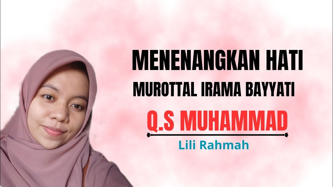 Pengantar Tidur_Lili Rahmah_Q.S Muhammad Irama Bayyati #viral #merdu #jiharkah