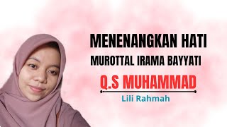 Pengantar Tidur_Lili Rahmah_Q.S Muhammad Irama Bayyati #viral #merdu #jiharkah