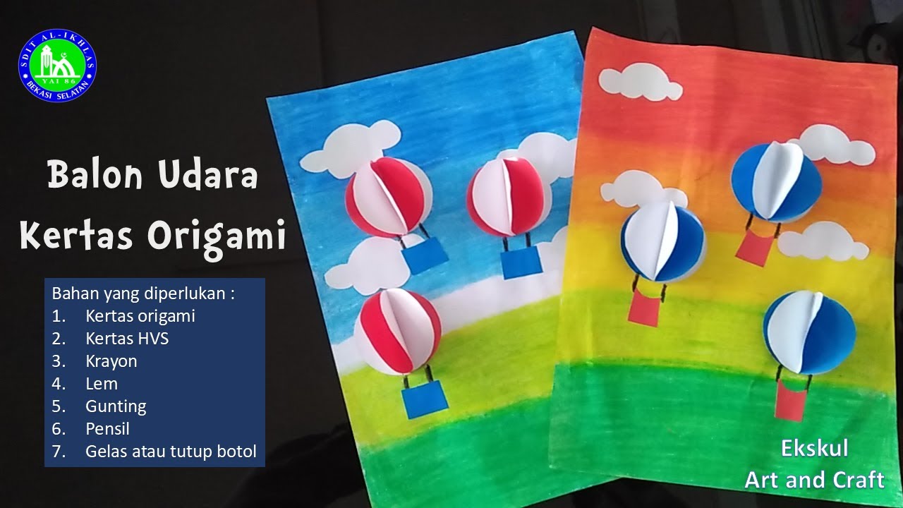 Membuat Balon Udara Dari Kertas Origami YouTube