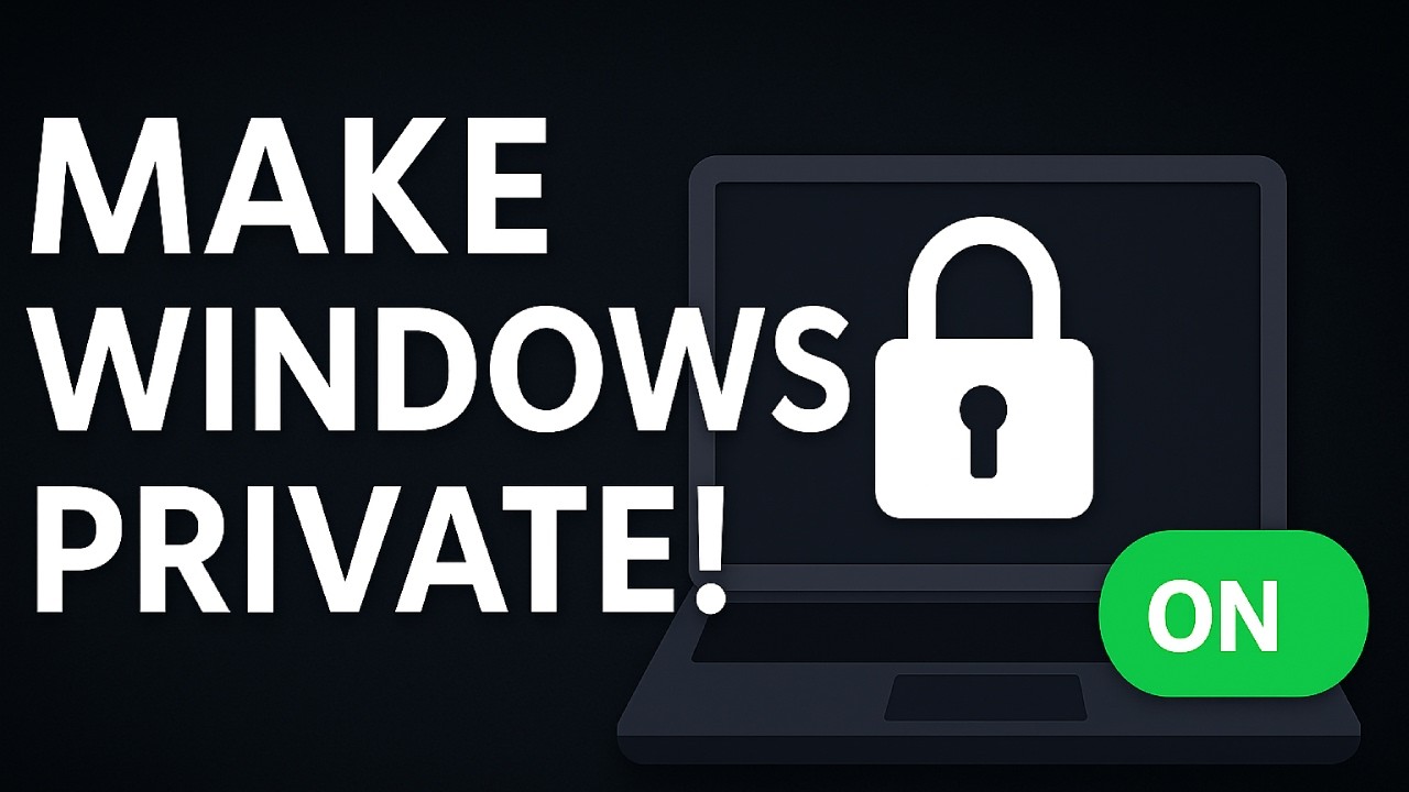 Make Windows More Private in 1 Minute! (Protect Your Privacy on Windows ...
