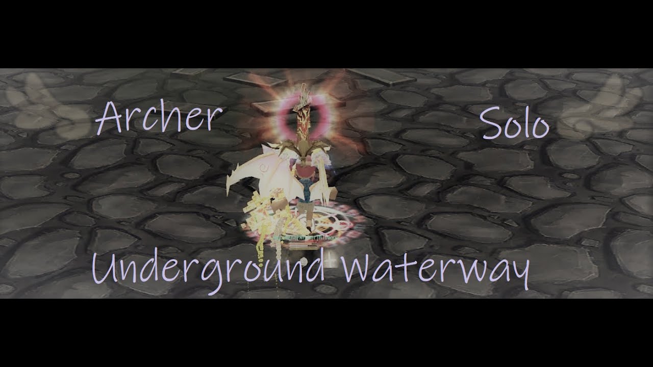 Archer Solo - Underground Waterway  ➤ Seal Online