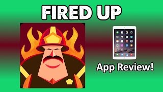 Fired Up (iPad) - App Review! screenshot 3