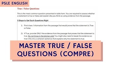 Get Full Marks for True/False Comprehension Questions (TTA PSLE English Paper 2 Ep 7 / Paper 1 Ep 9)